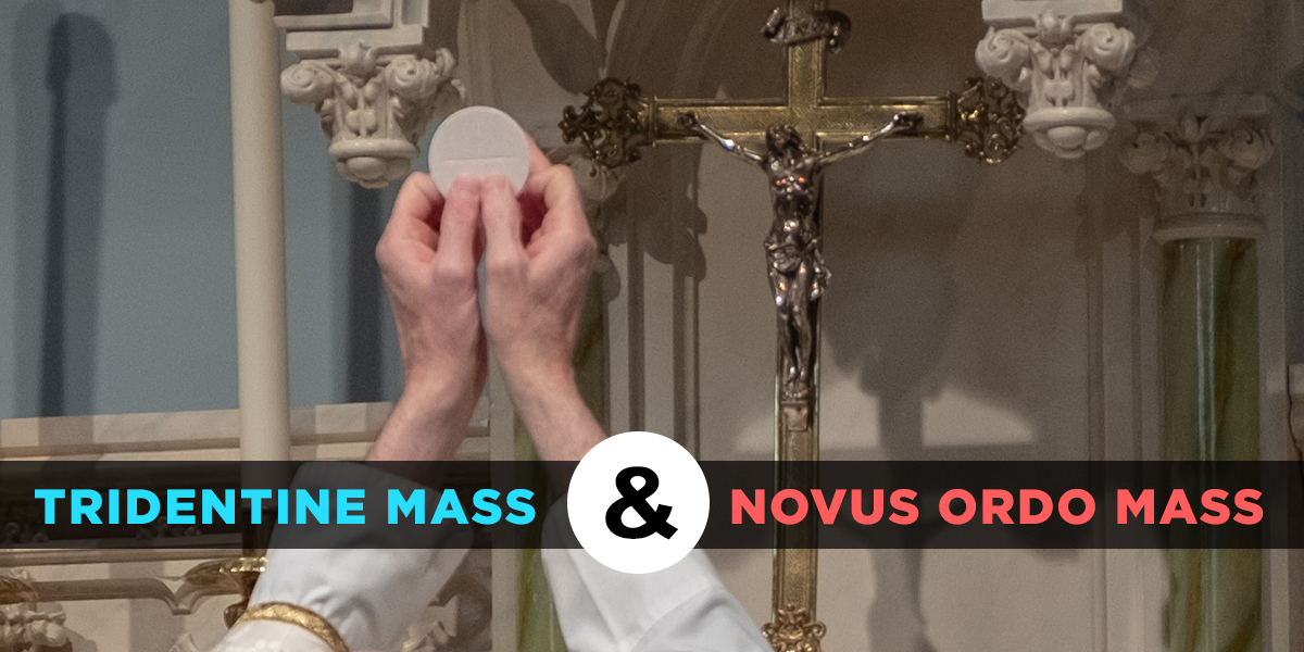 The Tridentine and The Novus Ordo Mass