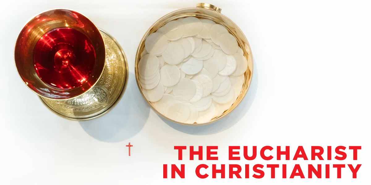 The Eucharist in Christianity