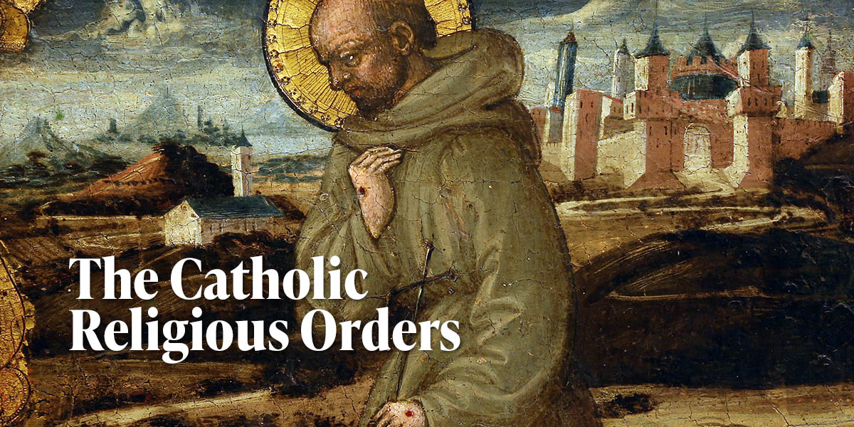 The Catholic Religious Orders