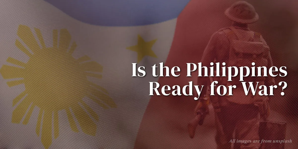 Is the Philippines Ready for War?