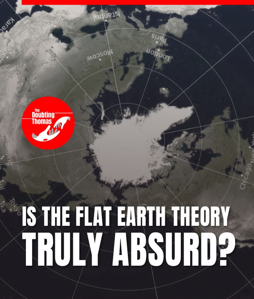 Is the Flat Earth Theory Truly Absurd?